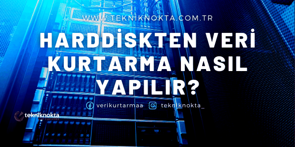Harddiskten Veri Kurtarma Nasıl Yapılır?