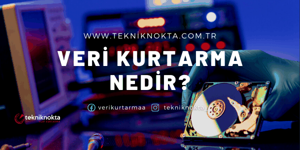 Veri Kurtarma Nedir?